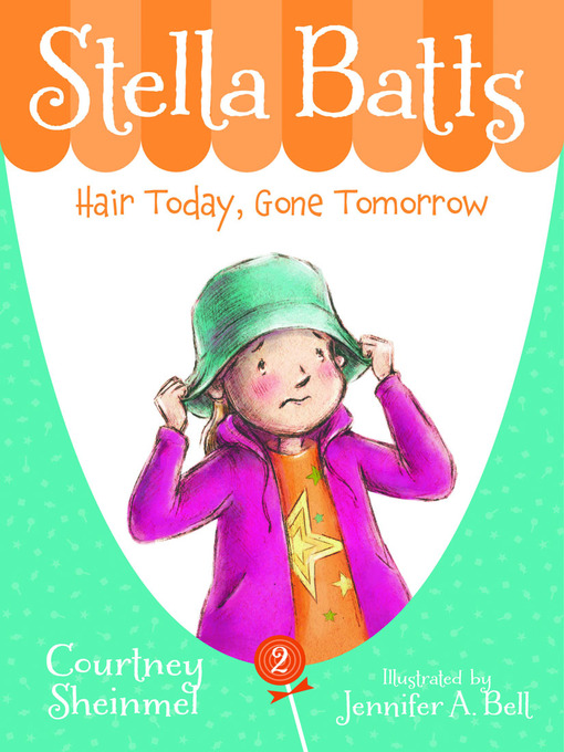 Title details for Hair Today, Gone Tomorrow by Courtney Sheinmel - Available